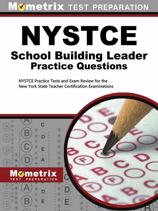 Title details for NYSTCE School Building Leader Practice Questions by Mometrix New York Teacher Certification Test Team - Available